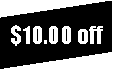 $10.00 Off